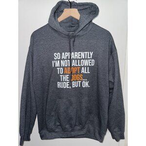 Adopt All The Dogs Hoodie Pullover Sweatshirt Dark Grey Women’s Size Medium